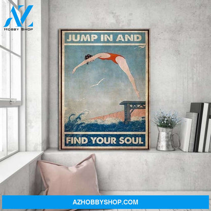 Custom Canvas Swimming Jump In And Find Your Soul Poster, Swimming Art, Swim Poster, Swimming Print, Summer Time