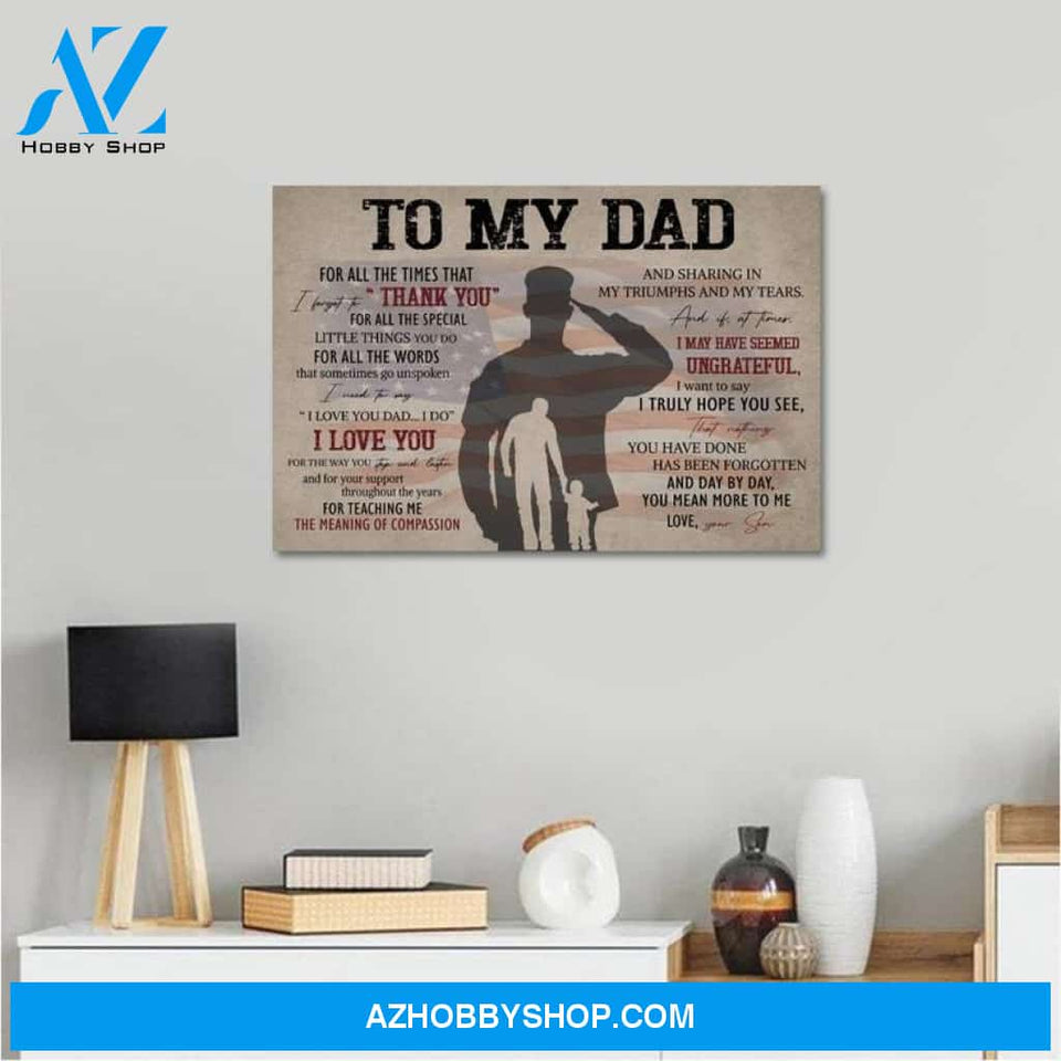 Custom Canvas To My Dad Poster, Military Son Gift For Dad, Military Dad Poster, Father's Day Gift, Army Dad, Military Dad Gifts 2
