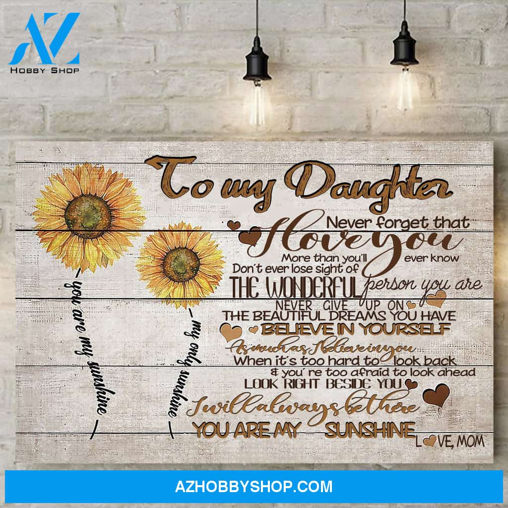 Custom Canvas To My Daughter Canvas Prints Wall Art