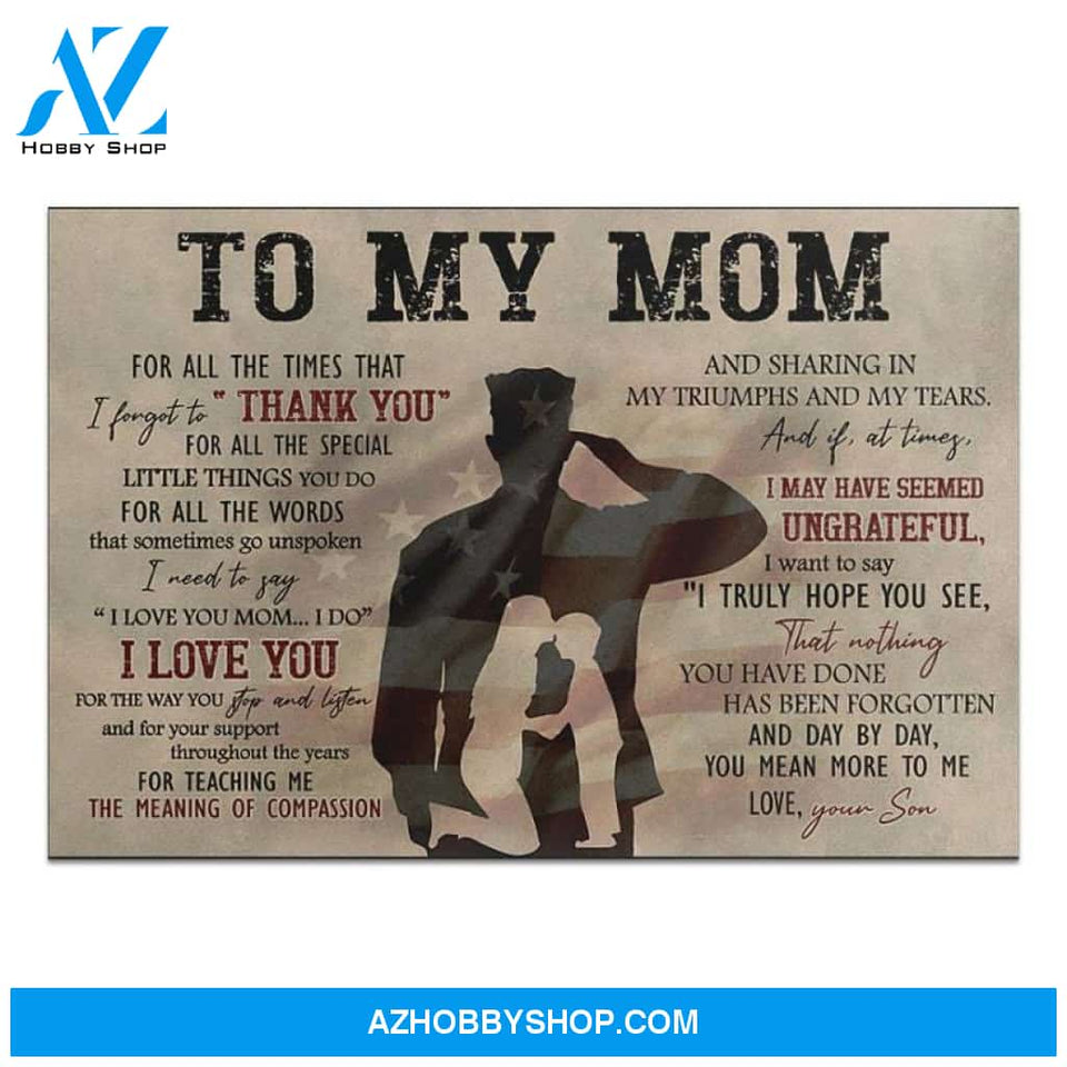 Custom Canvas To My Mom , Military Son Gift For Mom, Military Mom , Mother's Day Gift, Army Mom, Military Mom Gifts