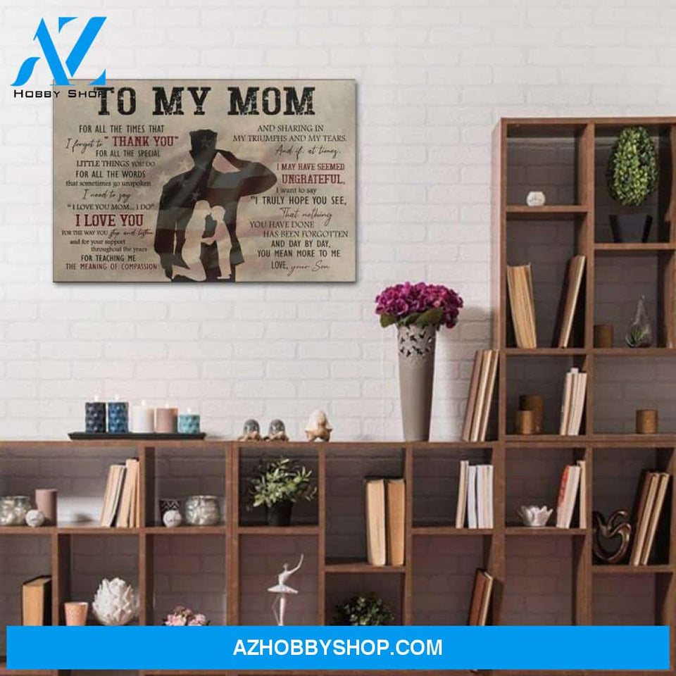 Custom Canvas To My Mom , Military Son Gift For Mom, Military Mom , Mother's Day Gift, Army Mom, Military Mom Gifts