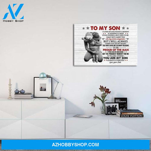 Custom Canvas To My Son Never Feel That You Are Alone , Dad And Son, Family Gift, Vintage Wall Art, Home Decor