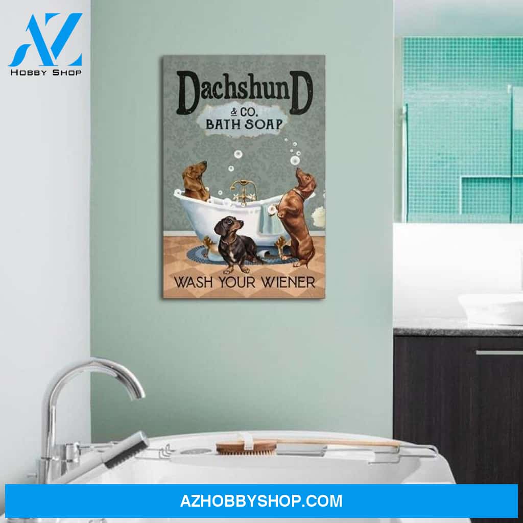 Custom Canvas Wash Your Wiener Vertical , Bathroom Decor, Long Dog, Bath, Bath Art, Bath Tub, Clawfoot