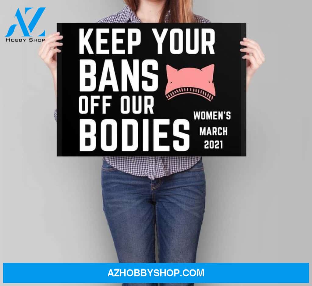 Custom Canvas Women's Rights Protest Sign for Womens March 2021