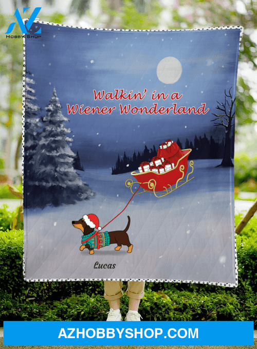 Custom Dog Blanket - 1 Christmas Dachshund Dog Gift For Dog Lovers - Walkin' in a Wiener Wonderland Quilt Blanket