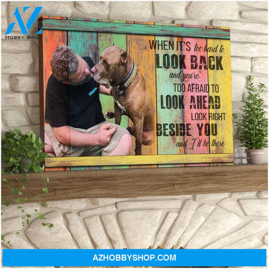 Ohcanvas Custom Dog I'll Be There Canvas Wall Art Decor