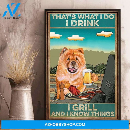Custom Dog Vintage Poster, That's What I Do I Drink I Grill And I Know Things Canvas And Poster, Wall Decor Visual Art