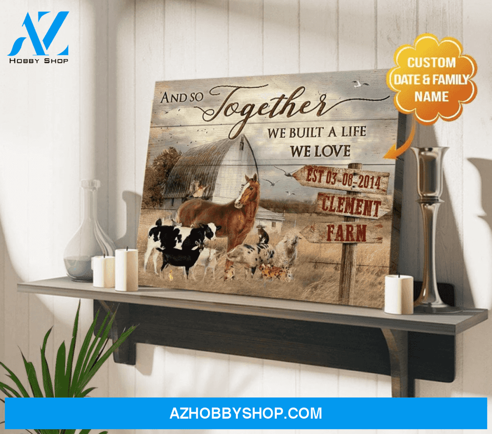 Custom Family Name & Date Farm Premium Canvas Wall Art, Wall Decor Visual Art - And So Together They Built Premium Canvas