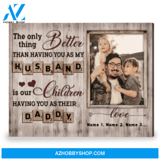 Custom Father's Day Gift Idea From Wife To Husband New Dad Gift Canvas