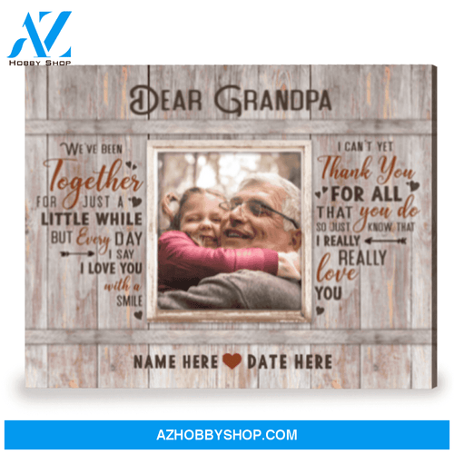 Custom Gift For New Grandpa Father's Day Gift For Grandpa Canvas Wall Art