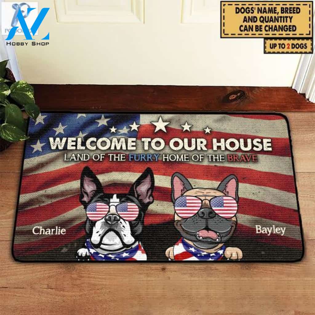 Custom Independence Day Dog Lover Welcome To Our House Doormat | Welcome Mat | House Warming Gift