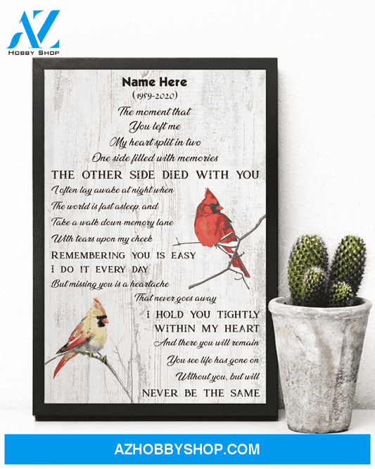 Custom Name And Date Memorial Canvas | The Moment That You Left Me Canvas | Cardinal Bird Canvas Wall Art, Wall Decor Visual Art