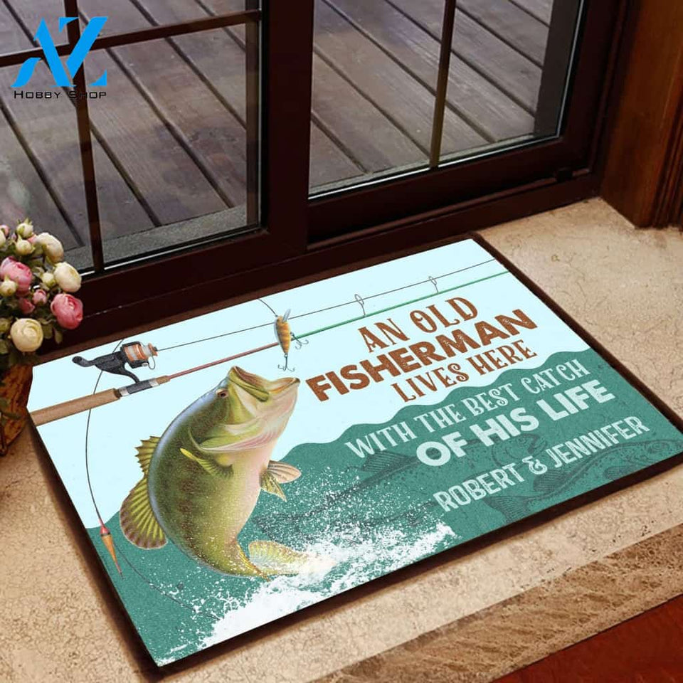 Custom Name Old Fisherman Lives Here with The Best Catch of His Life H020305 Doormat