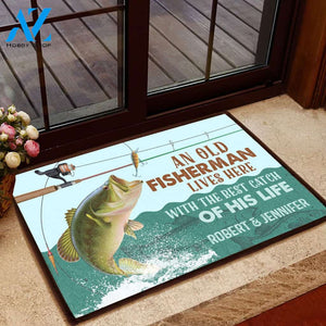 Custom Name Old Fisherman Lives Here with The Best Catch of His Life H020305 Doormat | Welcome Mat | House Warming Gift