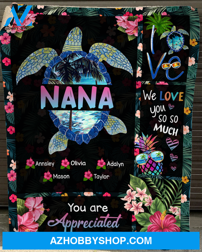 Custom Nana Blanket, We Love You So So Much You're Appreciated, Summer Turtle Blanket, Blanket for Grandma, Nana, Gigi, Mimi, Nickname and Grandkid's names