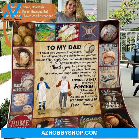 Custom Personalized Baseball Father and Son Fleece Blanket/ Quilt Blanket - Best Father's Day Gift From Son to Dad - If I Could Give You One Thing In Life - G17I5P