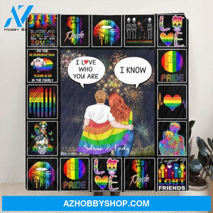 Custom Personalized Quilt/ Fleece Blanket Gift For LGBT - Best Gift Idea For LGBT Couple - I Love Who You Are - A9NOXV