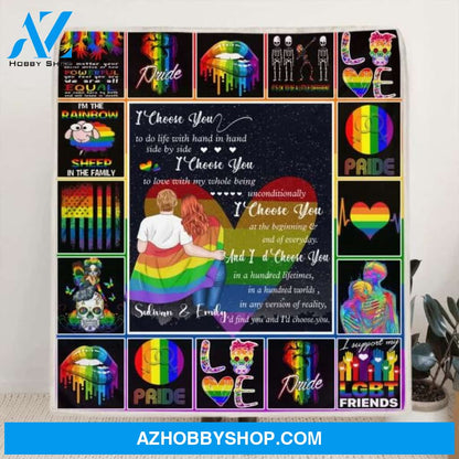 Custom Personalized Quilt/ Fleece Blanket Gift For LGBT - Best Gift Idea For LGBT Couple - I Choose You To Do Life With Hand In Hand Side By Side