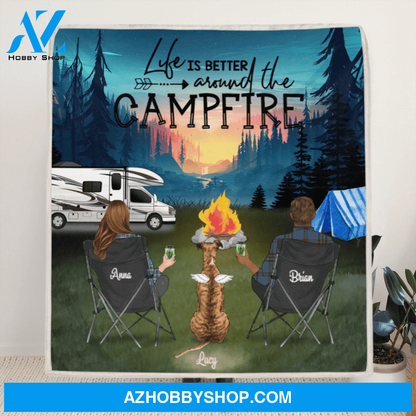 Custom personalized camping fleece blanket gift idea for couple - Couple with 1 Pet - Life Is Better Around The Campfire - 341148
