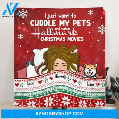 Custom Personalized Christmas Sleeping With Pets Quilt/ Fleece Blanket - Girl With Upto 4 Pets - Christmas Gift For Cat/ Dog Lover - I Just Want To Cuddle My Pets