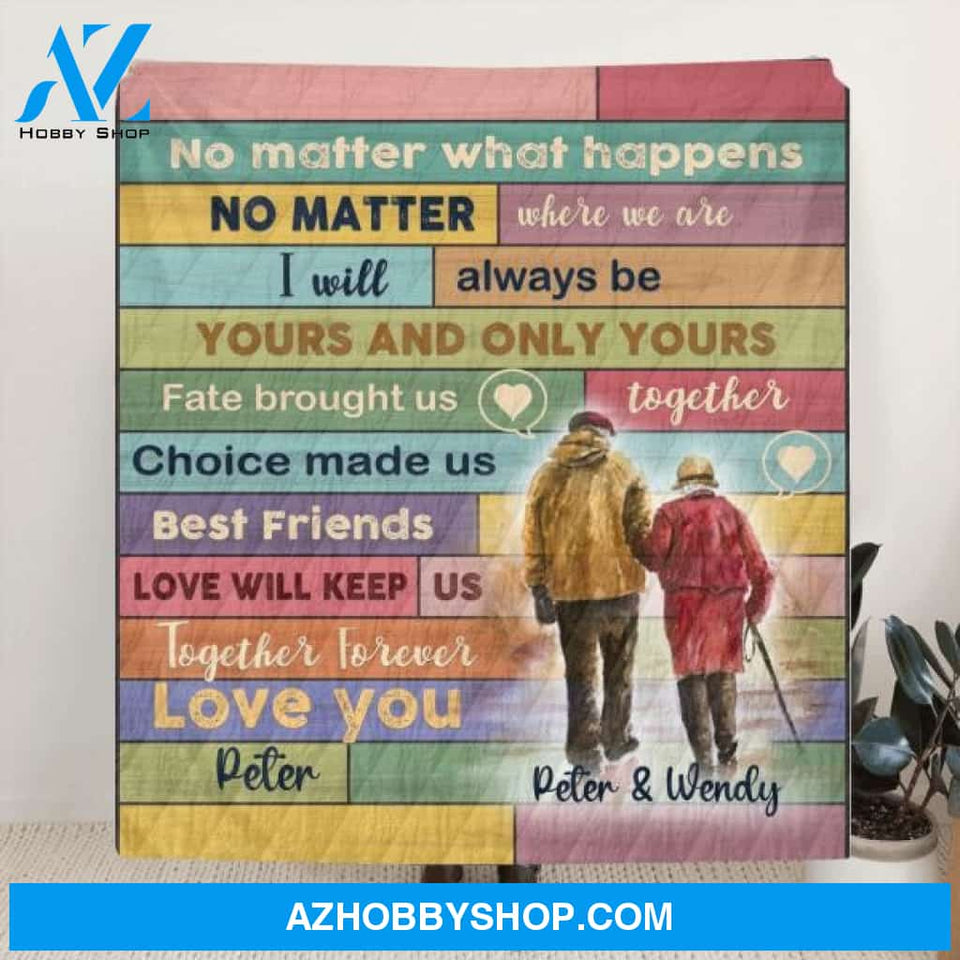 Custom Personalized Couple Fleece Blanket/ Quilt Blanket - Best Gift For Couples - No Matter What Happens