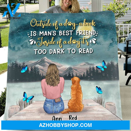 Custom Personalized Dog Mom Quilt/Fleece Blanket - Upto 4 Dogs - Gift Idea For Dog Lover - Outside Of A Dog, A Book Is Man's Best Friend. Inside Of A Dog It's Too Dark To Read