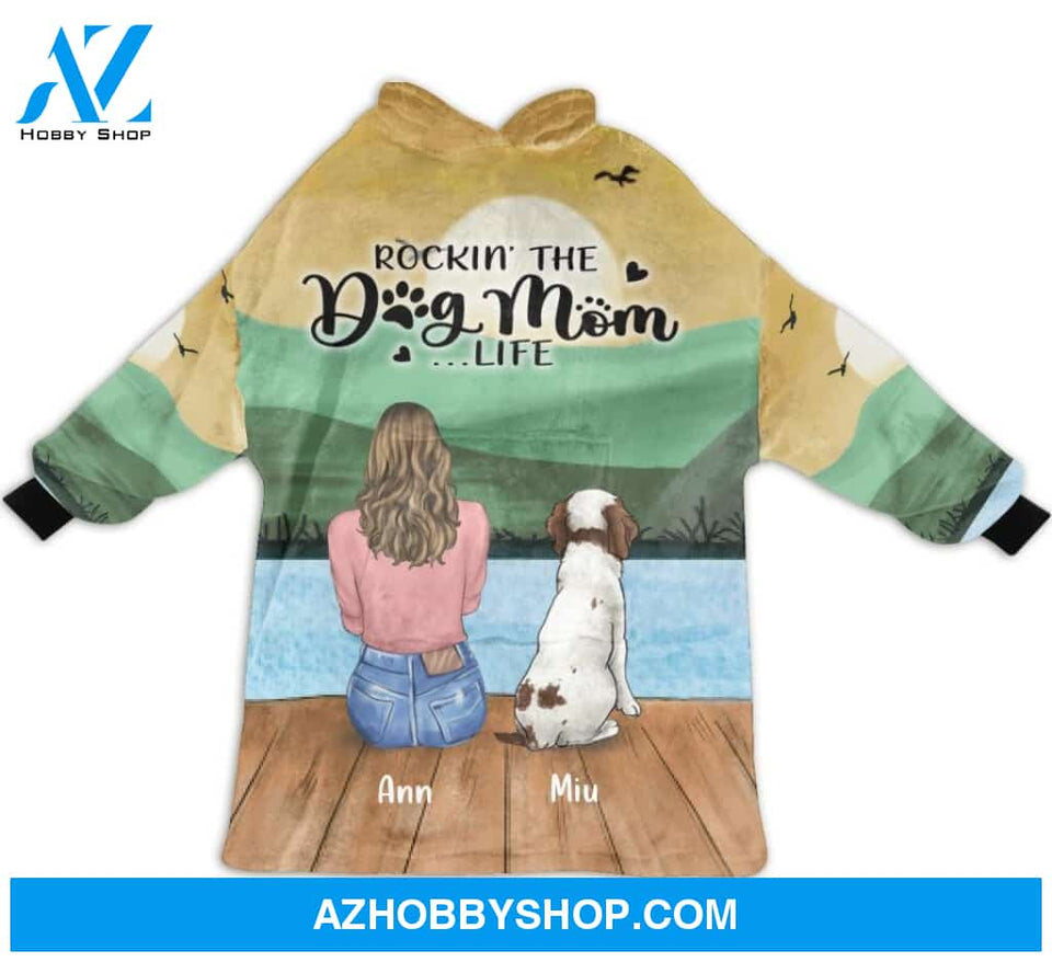 Custom Personalized Dog Mom Blanket Hoodie For Women - Mother's Day 2022 Gift up to 4 Dogs - Rockin' The Dog Mom Life