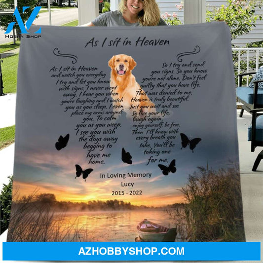 Custom Personalized Dog Photo Memorial Single Layer Fleece/ Quilt - Memorial Gift - As I Sit In Heaven