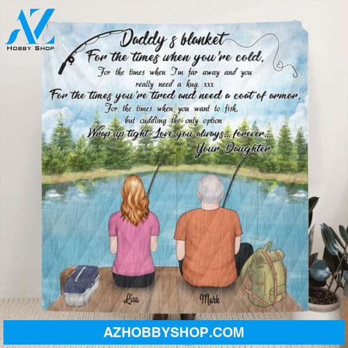 Custom Personalized Fishing Father and Daughter Blanket - Father and Daughter Go Fishing - Best Gift From Daughter To Dad