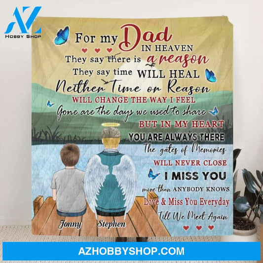 Custom Personalized For My Dad In Heaven Quilt/ Fleece Blanket - Memorial Gift Idea For Father's Day - Love & Miss You Everyday Till We Meet Again