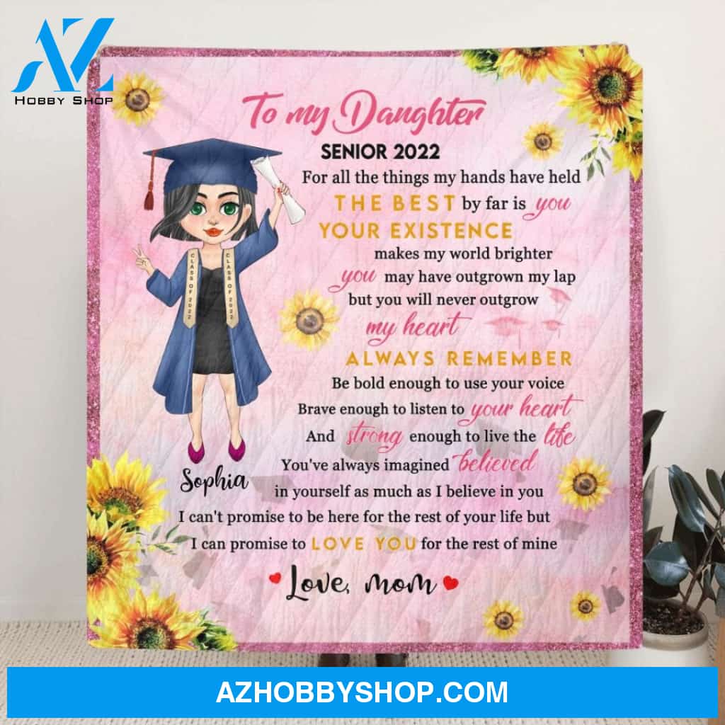 Custom Personalized Graduation Quilt/ Fleece Blanket - Gift Idea For Daughter/ Granddaughter From Mom, Nana - Love You For The Rest Of Mine