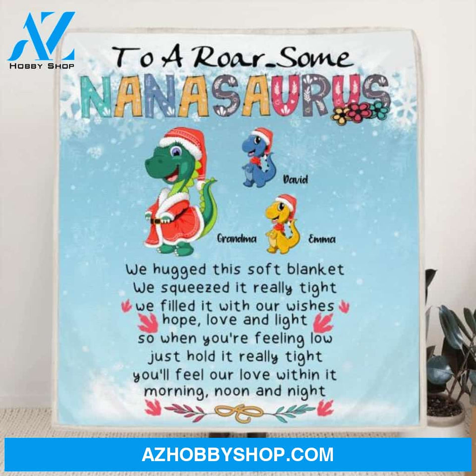 Custom Personalized Grandma Dinosaurs Blanket - Up to 5 Grandkids Dinosaurs - To A Roar Some Nanasaurus