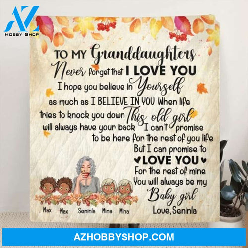 Custom Personalized Grandma & Granddaughter Quilt/Fleece Blanket - Upto 4 Kids - To My Granddaughters Never Foget That I Love You