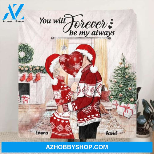 Custom Personalized Kissing Couple Xmas Quilt/Fleece Blanket - Couple With Upto 3 Pets - Best Gift For Christmas - You Will Forever Be My Always - EWFNOK