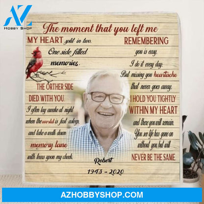 Custom Personalized Memorial Quilt/Fleece Blanket - Memorial Gift For Family - The Moment That You Left Me My Heart Split In Two