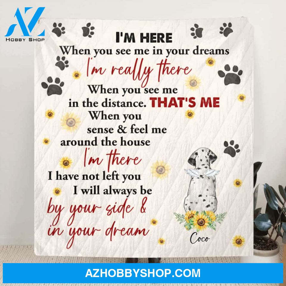 Custom Personalized Memorial Dog Quilt/Fleece Blanket - Gift Idea For Dog Lover - I'm Here