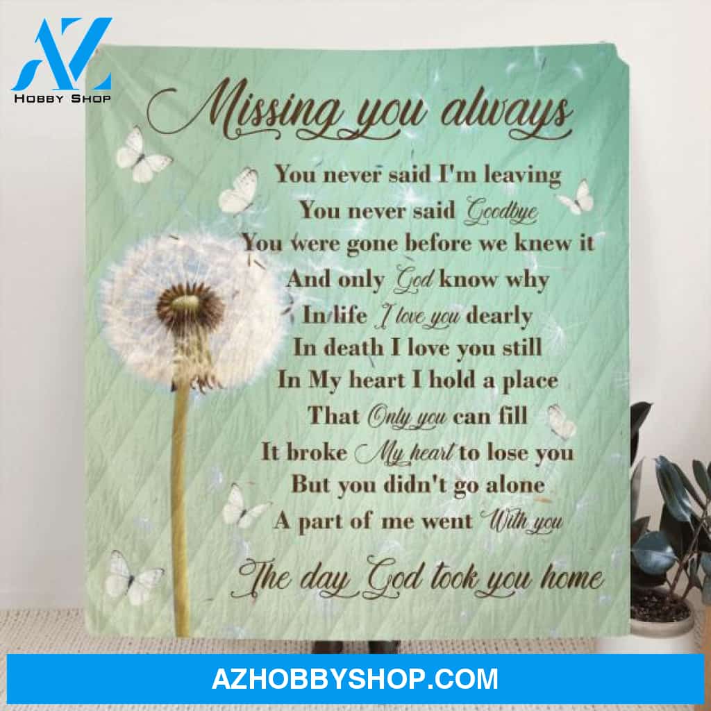 Custom Personalized Remembrance Quilt/ Fleece Blanket- Missing You Always - GTWDM6