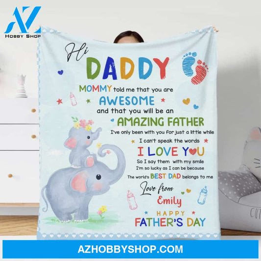 Custom Personalized To My Dad Kid Single Layer Fleece - Gift Idea For Father's Day - Mommy Told Me That You Are Awesome