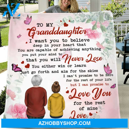 Custom Personalized To My Granddaughter Quilt/Fleece Blanket - Gift Idea For Granddaughter - I Want You To Believe Deep In Your Heart