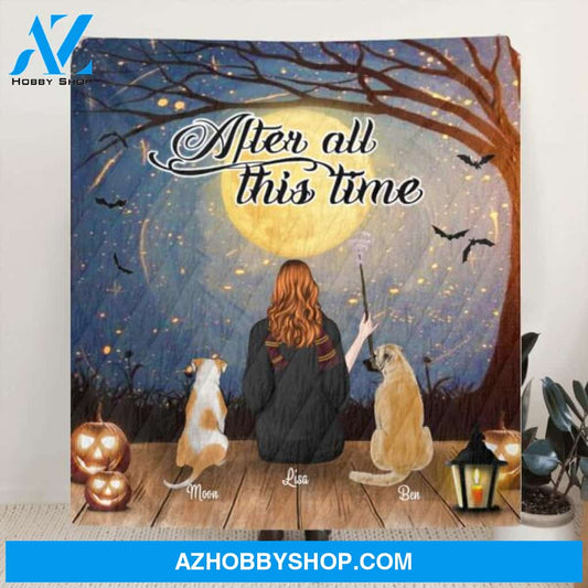 Custom Personalized Witch Blanket - Upto 7 Dogs - Gift For Dog Lovers - After All This Time
