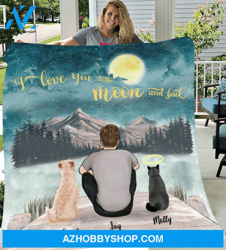 Custom pet blanket, personalized Father's day gift for dog dad, cat dad - Dad & 3 pets fleece blanket - I love you to the moon and back