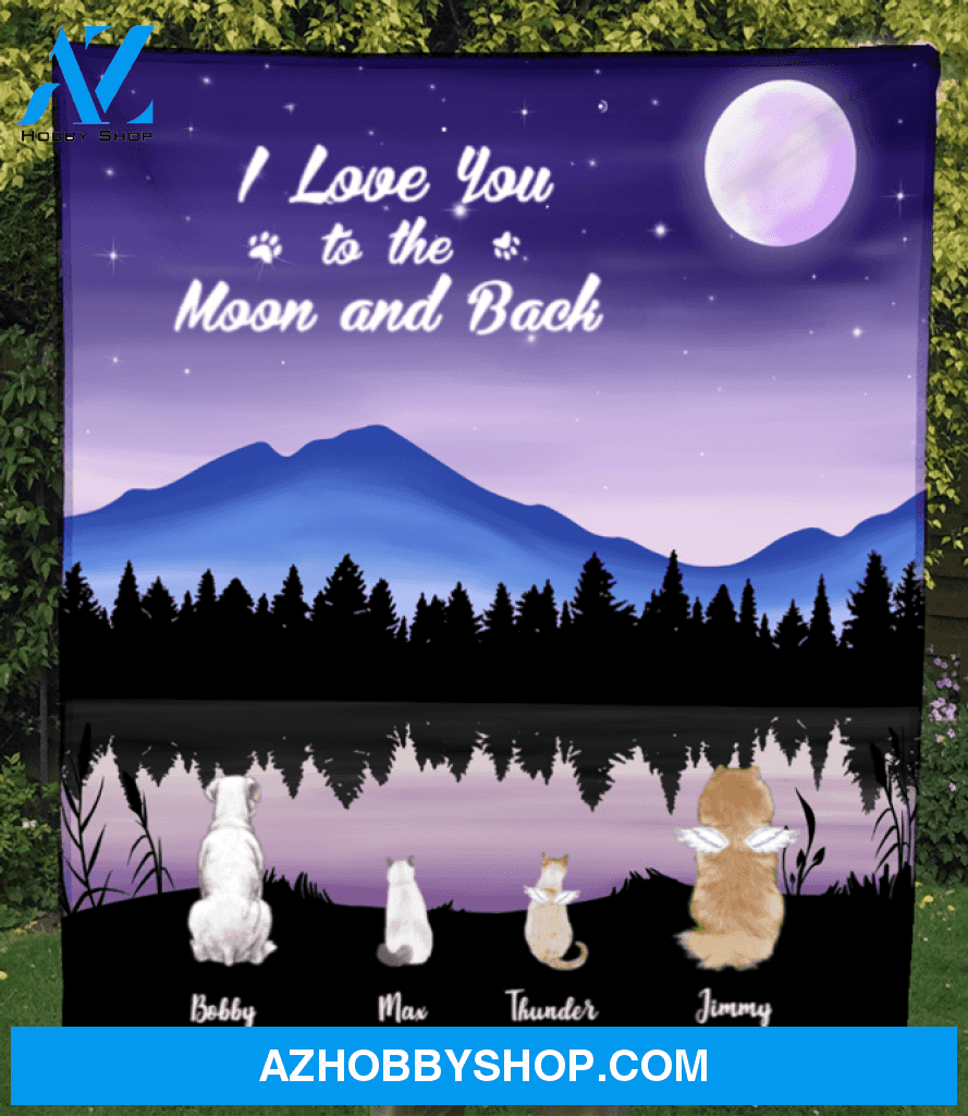 Custom Pet Blanket - Personalized Pet Fleece Blanket Gift For Dog Lovers, Cat Lovers - 4 Pets, I love you to the moon and back