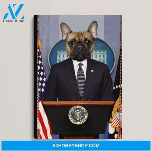 Custom Pet Portrait, The President Canvas Prints