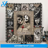 Custom Skull Quilt/Fleece Blanket - Best Gift Idea For Couple - In My Life, I Love You More