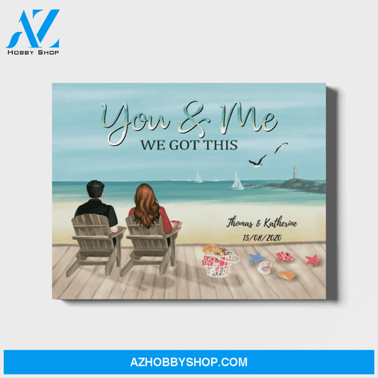 Custom You and Me We Got This Personalized Landscape Canvas Gift for Couple