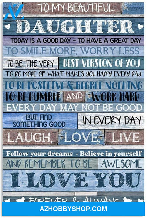 Customed Dad To Daughter Vertical Poster 
