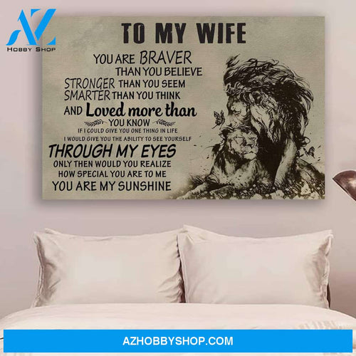 Customed Lhd Lion Poster - To Wife - You Are Braver Posters