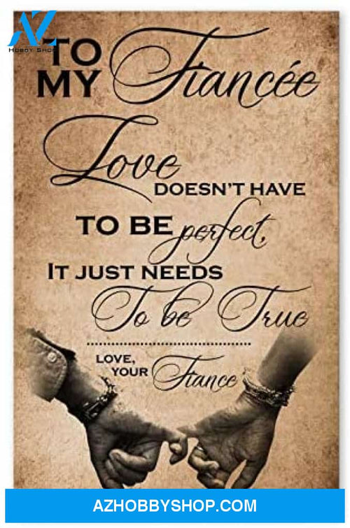 Customed To My Fiancee Gifts For Wife Birthday Posters