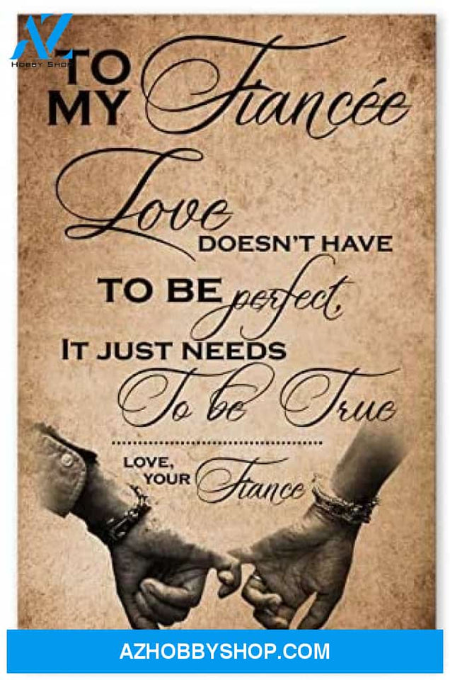 Customed To My Fiancee Gifts For Wife Birthday Posters