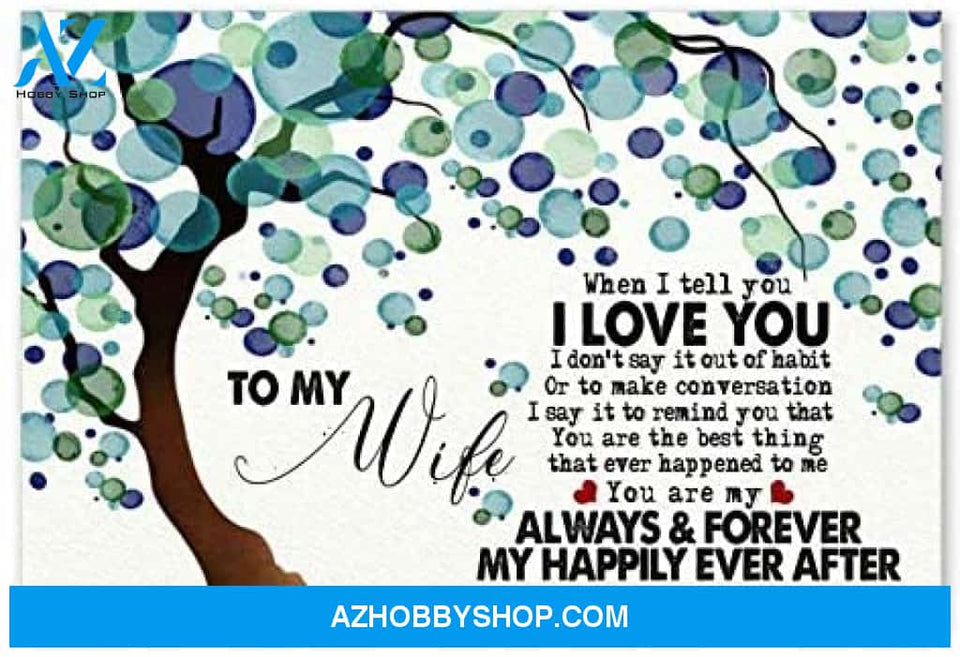 Customed To My Wife Birthday Gifts For Wife Posters